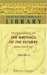 Quintus Sept. Flor. Tertullianus, Vol 1 (Ante-Nicene Christian Library 11) - Tertullian