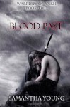 Blood Past (Warriors of Ankh #2) - Samantha Young