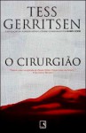 O Cirurgião (Rizzoli & Isles #1) - Tess Gerritsen