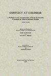 Conflict at Colossae: A Problem in the Interpretation of Early Christianity Illustrated by Selected Modern Studies - Fred O. Francis