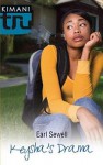 Keysha's Drama - Earl Sewell