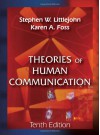 Theories of Human Communication - Stephen W. Littlejohn, Karen A. Foss