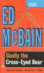 Gladly the Cross-Eyed Bear (Matthew Hope Mysteries) - Ed McBain