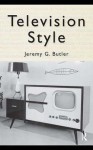 Television Style - Jeremy G Butler