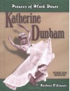 Katherine Dunham: Pioneer of Black Dance - Barbara O'Connor