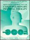 Clinical Case Study Guide to Accompany Principles & Practice of Cardiopulmonary Physical Therapy - Elizabeth Dean, Donna Frownfelter