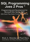 SQL Programming Joes 2 Pros - Rick A. Morelan, Pinal Dave