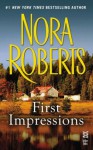 First Impressions - Nora Roberts