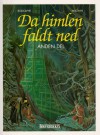 Da himlen faldt ned - anden del (Da himlen faldt ned #2) - Rodolphe Jacquette, Florence Magnin, Ole Steen Hansen