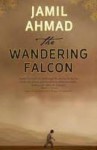 The Wandering Falcon - Jamil Ahmad