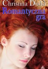 Romantyczna gra - Christina Dodd