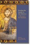 Reading the Epistle to the Hebrews - Eric F. Mason, Kevin B. McCruden