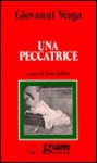 Una peccatrice - Giuseppe Verga, Gino Tellini