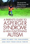 Parent's Guide to Asperger Syndrome and High-Functioning Autism - Sally Ozonoff