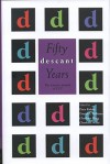 Descant: Fifty Years - Dave Kuhne, Dave Kuhne, Daniel E. Williams, Charlotte Hogg