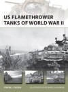 US Flamethrower Tanks of World War II - Steven Zaloga