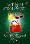 Cinderella Pact - Sarah Strohmeyer