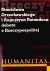 Stanisława Orzechowskiego I Augustyna Rotundusa Debata O Rzeczypospolitej - Krzysztof Koehler