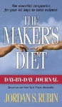 The Maker's Diet: Day-By-Day Journal - Jordan Rubin