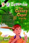 The Canary Caper (A Stepping Stone Book(TM)) - Ron Roy, John Steven Gurney