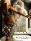 Faery Queen - Michelle M. Pillow