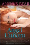 Angel Unborn - Andris Bear