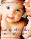 Complete Baby & Child Care - Miriam Stoppard