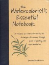 The Watercolorist's Essential Notebook - Gordon MacKenzie