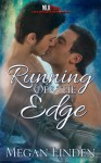 Running Off the Edge - Megan Linden