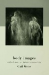 Body Images: Embodiment as Intercorporeality - Gail Weiss