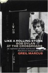 Like a Rolling Stone - Greil Marcus