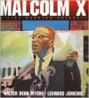 Malcolm X: A Fire Burning Brightly - Walter Dean Myers, Leonard Jenkins