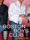 Boston Boys Club - Johnny Diaz