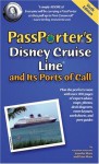 PassPorter's Disney Cruise Line and Its Ports of Call 2008 - Jennifer Watson Marx, Dave Marx