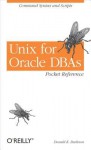 Unix for Oracle Dbas Pocket Reference - Donald K. Burleson