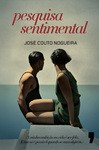 Pesquisa Sentimental - José Couto Nogueira