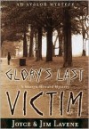 Glory's Last Victim - Joyce Lavene, Jim Lavene