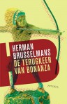 De terugkeer van Bonanza - Herman Brusselmans