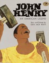 John Henry, an American Legend - Ezra Jack Keats, Anne Schwartz