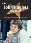 The John Hughes Handbook - Everything You Need to Know about John Hughes - Emily Smith