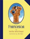 Francesca - Vanita Oelschlager, Mike Blanc