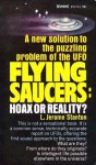 Flying Saucers: Hoax or Reality? - L. Jerome Stanton