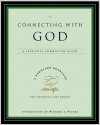 Connecting with God: A Spiritual Formation Guide - Renovare, Richard J. Foster