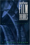 Major Film Theories: An Introduction - J. Dudley Andrew