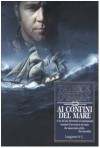 Ai confini del mare - Richard Patrick Russ (Patrick O'Brian), Paola Merla