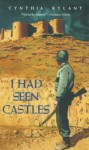 I Had Seen Castles - Cynthia Rylant