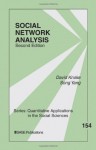 Social Network Analysis (Quantitative Applications in the Social Sciences) - David Knoke, Song Yang