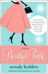 Beautiful People - Wendy Holden