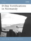 D-Day Fortifications in Normandy - Steven J. Zaloga, Hugh Johnson