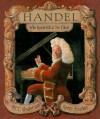 Handel, Who Knew What He Liked - M.T. Anderson, Kevin Hawkes